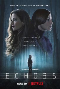 ดูซีรีส์ Echoes (2022) เสียงสะท้อน พากย์ไทย Netflix