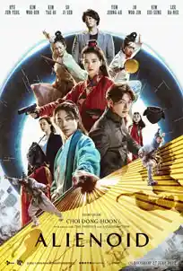 ดูหนังออนไลน์ Alienoid (2022) เอเลี่ยนปะทะจอมยุทธ HD พากย์ไทย