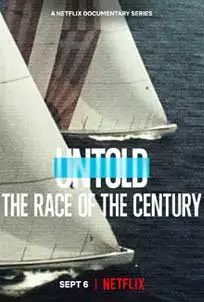 Untold The Race of the Century (2022) Untold การแข่งแห่งศตวรรษ