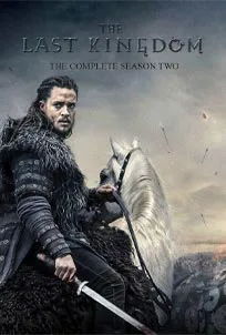 ดูซีรีส์ออนไลน์ The Last Kingdom ซีซั่น 2