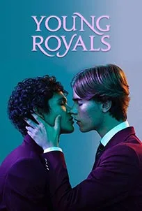 ดูซีรีส์ออนไลน์ Young Royals Season 1 (2021) เจ้าชาย ซีซั่น 1