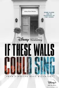 If These Walls Could Sing (2022)