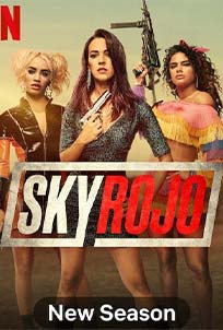 Sky Rojo Season 3 (2023)
