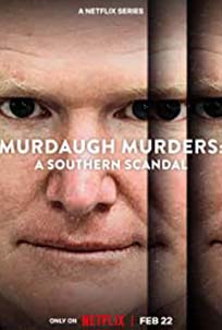 Murdaugh Murders: A Southern Scandal (2023)