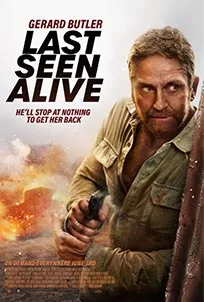 ดูหนังออนไลน์ Last Seen Alive (2022) ผ่ายุทธการ คลั่งหาเมีย