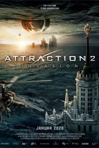 Attraction 2 Invasion (2020) มหาวิบัติเอเลี่ยนล้างโลก