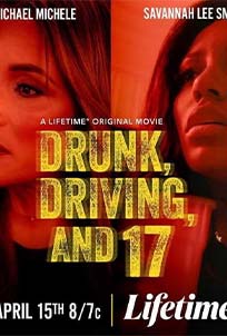 Drunk, Driving, and 17 (2023)