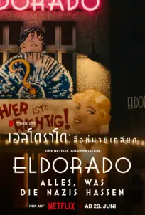 Eldorado Everything the Nazis Hate (2023)