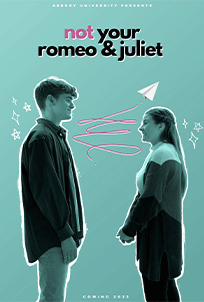 Not Your Romeo & Juliet (2023)