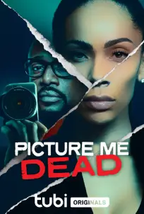 Picture Me Dead (2023)