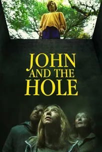 John and the Hole (2021) จอห์นกับหลุมขังครอบครัว