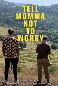 Tell Momma Not to Worry (2023)