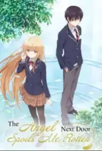 The Angel Next Door Spoils Me Rotten (2023)