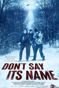 Don't Say Its Name (2021) โดนท์ เซย์ อิท เนม
