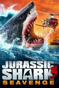 Jurassic Shark 3: Seavenge (2023)
