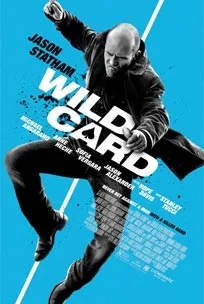 Wild Card (2015) มือฆ่าเอโพดำ