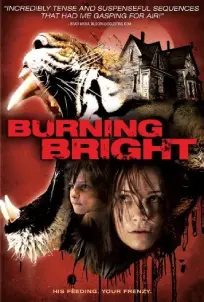 BURNING BRIGHT (2010)