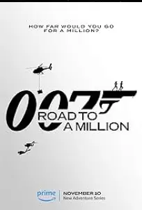 007 Road to a Million (2023)