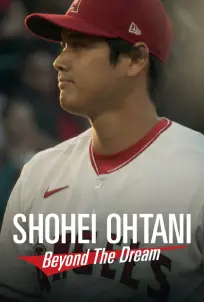 Shohei Ohtani: Beyond the Dream (2023)