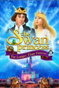 The Swan Princess Far Longer Than Forever (2023)